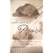Transformed by Praise: The Purpose and Message of the Psalms
