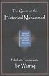 The Quest for the Historical Muhammad
