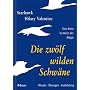 Die zw�lf wilden Schw�ne