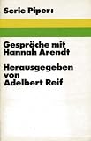 Gespr&auml;che mit Hannah Arendt. - Hannah Arendt