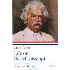 Mark Twain: Life on the Mississippi (Library of America Paperback Classics)