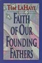 Faith of Our Founding Fathers
