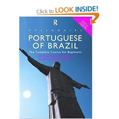 Colloquial Portuguese of Brazil [+cassettes]: The Complete Course for Beginners (Colloquial Series)