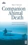 Companion Animal Death: A Comprehensive Guide for Veterinary Practice, 1e