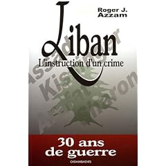 Liban l'instruction d'un crime : 30 Ans de guerre