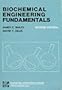 Biochemical Engineer Fundamentals