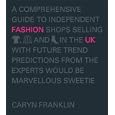 Fashion Uk by Caryn Franklin and Juliet Yashar