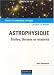 Astrophysique Licence 3-Master : Etoiles, Univers et relativité