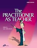 The Practitioner as Teacher