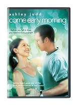 Come Early Morning