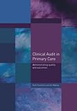 Clinical audit in primary care : demonstrating quality and outcomes
