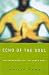 Echo of the Soul by J. Philip Newell ISBN 1853113689