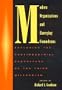 Modern Organizations and Emerging Conundrums