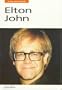 Elton John: In His Own Words (In Their Own Words)