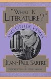 "What is Literature?" and Other Essays