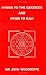 Hymns to the Goddess and Hymn to Kali