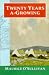 Twenty Years A-Growing (Oxford Paperbacks)