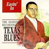 Review Various Artists  / Easin' in: Essential Texas Blues