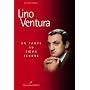 Lino Ventura : Un fauve au coeur tendre