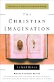 The Christian Imagination: The Practice of Faith in Literature and Writing (Writers' Palette Book)