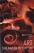 Art: Sublimation or Symptom (Contemporary Theory)