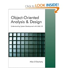 Object-Oriented Analysis and Design: Understanding System Development with UML 2.0