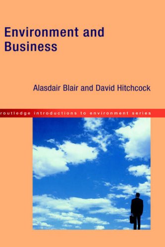 Environment and Business (Routledge Introductions to the Environment)
