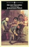 Jonathan Wild (Oxford World's Classics)