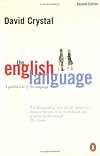The English Language : A Guided Tour of the Language