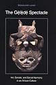 The Gelede Spectacle: Art, Gender, and Social Harmony in an African Culture