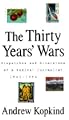 The Thirty Years' Wars: Dispatches and Diversions of a Radical Journalist 1965-1994