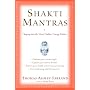 Shakti Mantras: Tapping into the Great Goddess Energy within