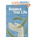 Learn to Balance Your Life: Take Control, Find Time, Achieve Your Goals