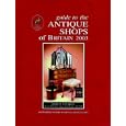Guide to the Antique Shops of Britain: 2002 2003 by Carol Adams
