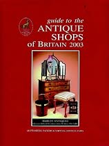 Guide to the Antique Shops of Britain 2003 (Daily Telegraph Guide to the Antique Shops of Britain: With Fairs, Auctions, Packers & Shippers)