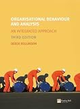 Organisational Behaviour and Analysis: An Integrated Approach