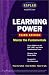 Kaplan Learning Power, Third Edition : Score Higher on the SAT, GRE, and Other Standa...