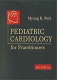  : Pediatric Cardiology for Practitioners (4th Edition)