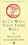 All's Well That Ends Well (Shakespeare, Penguin)