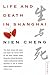 Life and Death in Shanghai