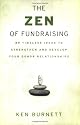 The Zen of Fundraising: 89 Timeless Ideas to Strengthen and Develop Your Donor Relationships