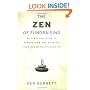 The Zen of Fundraising: 89 Timeless Ideas to Strengthen and Develop Your Donor Relationships