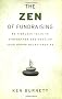 The Zen of Fundraising: 89 Timeless Ideas to Strengthen and Develop Your Donor Relationships