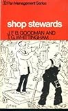 Shop stewards