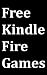 Books : Free Kindle Fire Games: Kindle Fire User Guide for Downloading Free Games on Amazon Appstore for Android