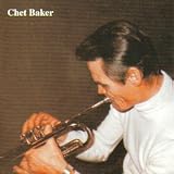 Chet Baker Quartet: Live at the Subway Club, Cologne, Volume 1 (March 1980)