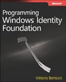 Programming Windows Identity Foundation