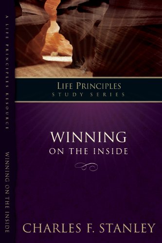 Winning on the Inside: Winning On The Inside (Life Principles Study Series)
