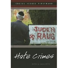 Hate Crimes (Social Issues Firsthand)