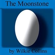 The Moonstone | [Wilkie Collins]